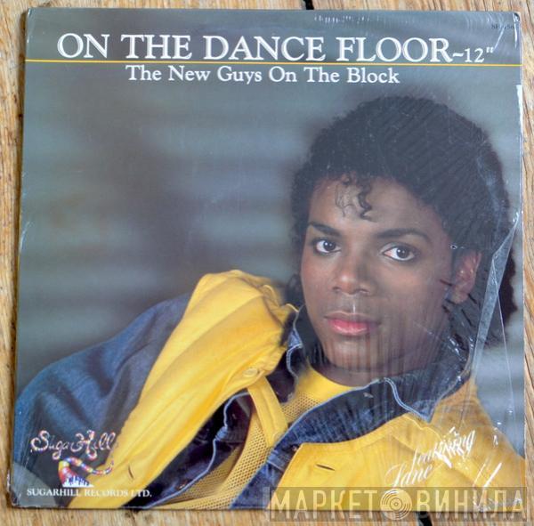 New Guys On The Block - On The Dance Floor