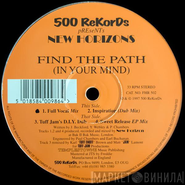 New Horizons - Find The Path (In Your Mind)