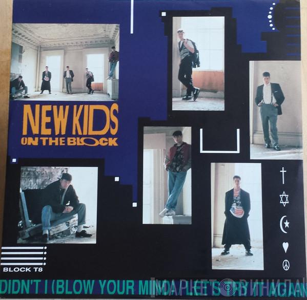  New Kids On The Block  - Didn't I (Blow Your Mind) / Let's Try It Again
