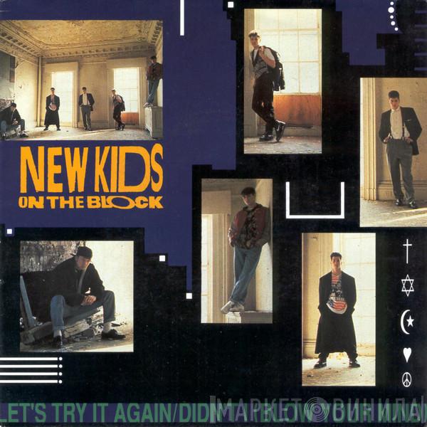 New Kids On The Block  - Let's Try It Again / Didn't I (Blow Your Mind)