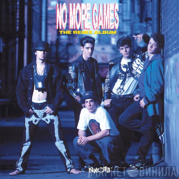  New Kids On The Block  - No More Games (The Remix Album)