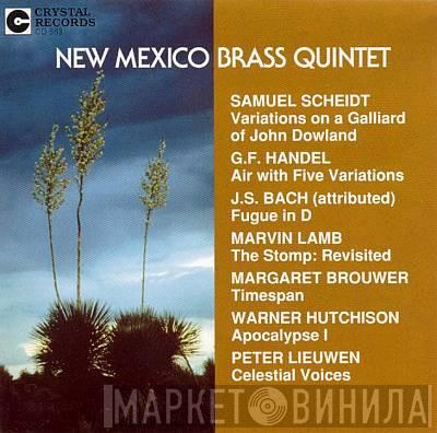 New Mexico Brass Quintet - New Mexico Brass Quintet