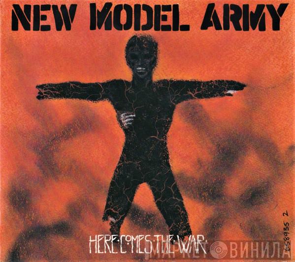New Model Army - Here Comes The War