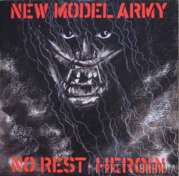 New Model Army - No Rest / Heroin