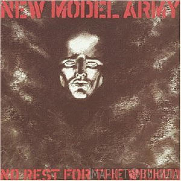  New Model Army  - No Rest For The Wicked
