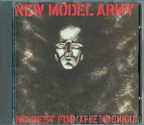 New Model Army - No Rest For The Wicked