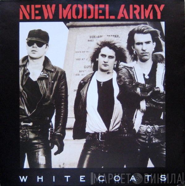  New Model Army  - White Coats