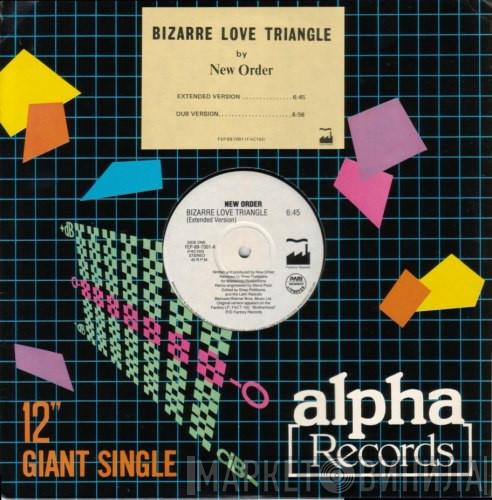  New Order  - Bizarre Love Triangle