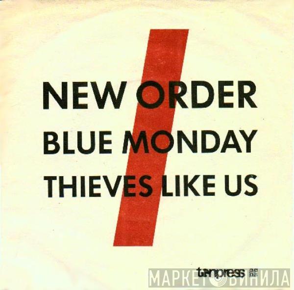 New Order - Blue Monday / Thieves Like Us