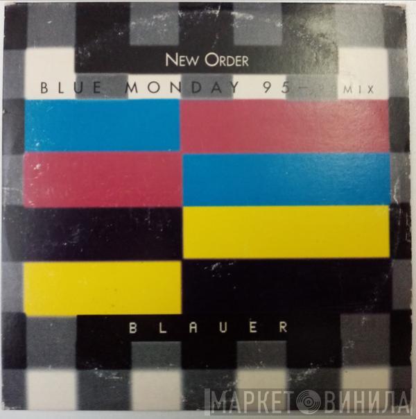  New Order  - Blue Monday 95 - Remix