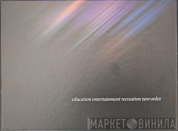 New Order - Education Entertainment Recreation