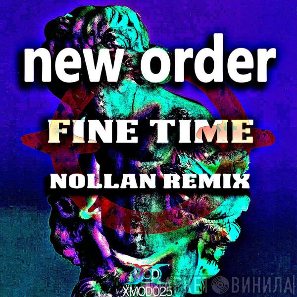  New Order  - Fine Time (Nollan Remix)