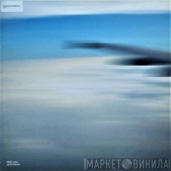 New Order  - Jetstream