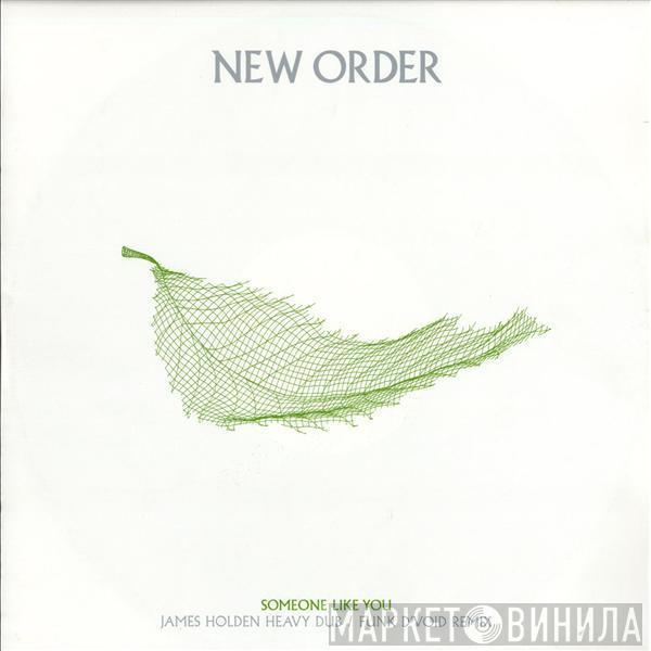 New Order - Someone Like You