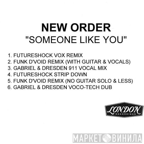  New Order  - Someone Like You