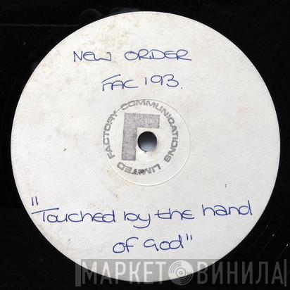 New Order - Touched By The Hand Of God