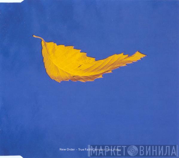  New Order  - True Faith