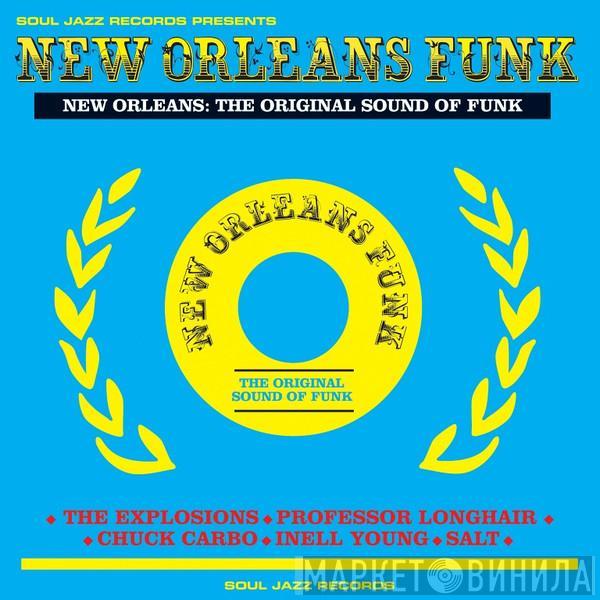  - New Orleans Funk (The Original Sound Of Funk)