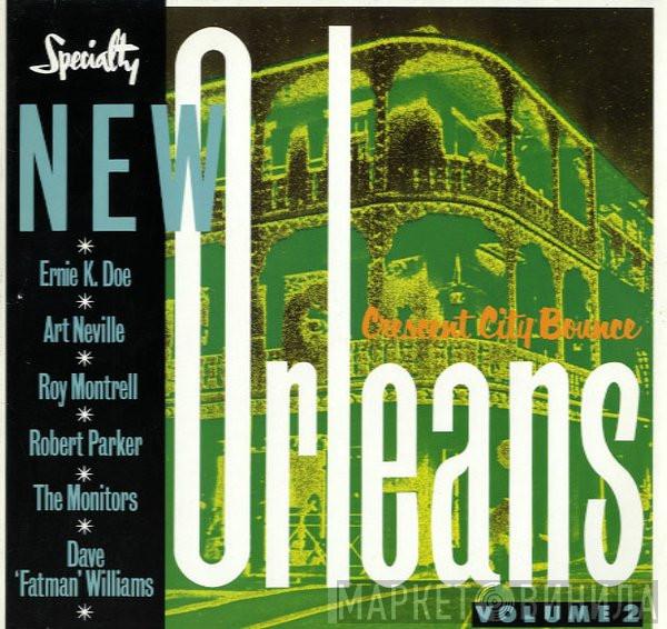  - New Orleans Volume 2: Crescent City Bounce