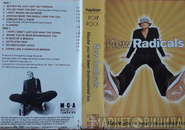  New Radicals  - Maybe You've Been Brainwashed Too