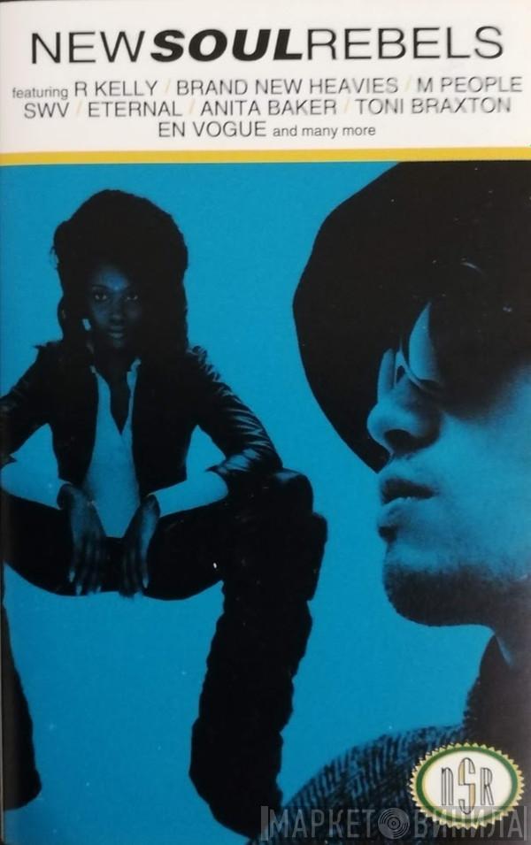  - New Soul Rebels