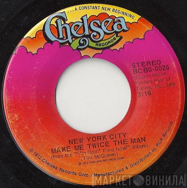  New York City  - Make Me Twice The Man / Uncle James