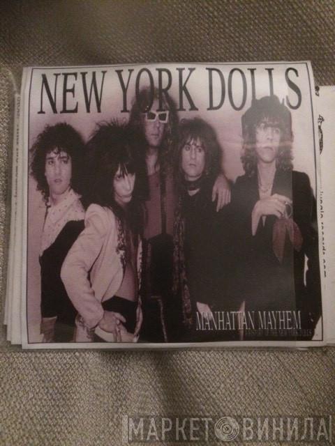  New York Dolls  - Manhattan Mayhem