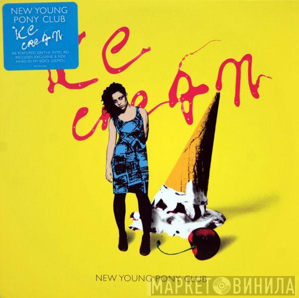  New Young Pony Club  - Ice Cream