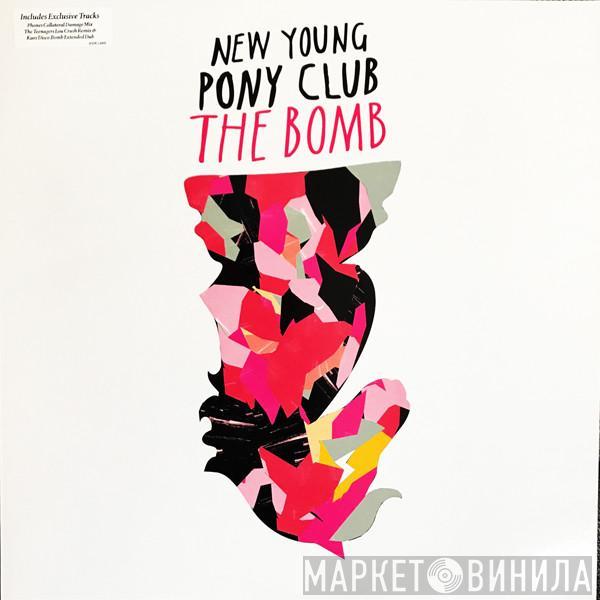New Young Pony Club - The Bomb