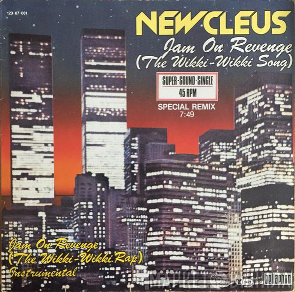  Newcleus  - Jam On Revenge (The Wikki-Wikki Song)