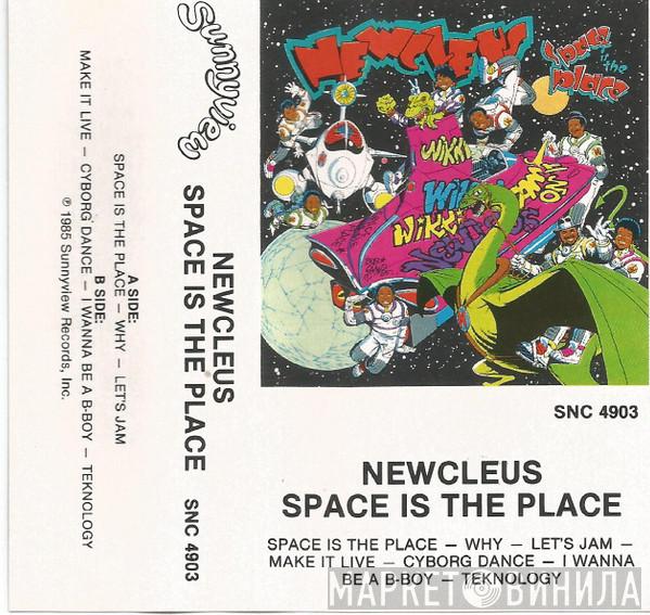  Newcleus  - Space Is The Place