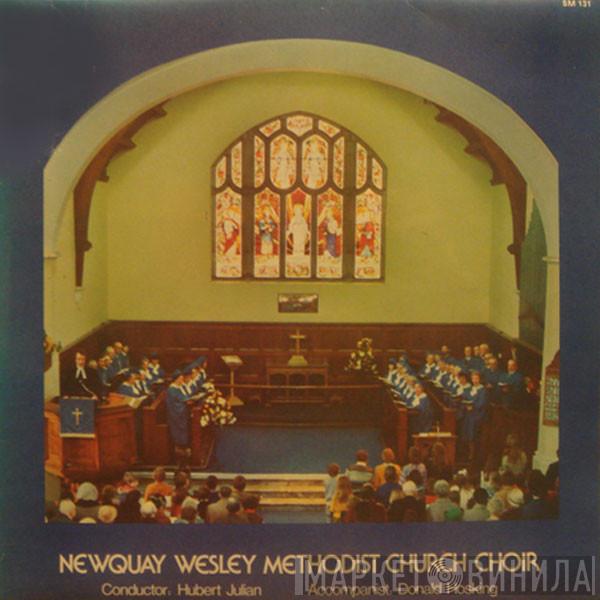 Newquay Wesley Methodist Church Choir - Newquay Wesley Methodist Church Choir