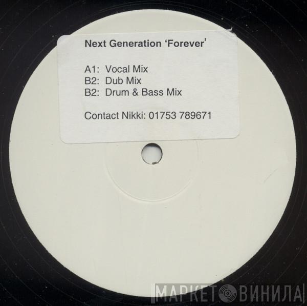 Next Generation  - Forever