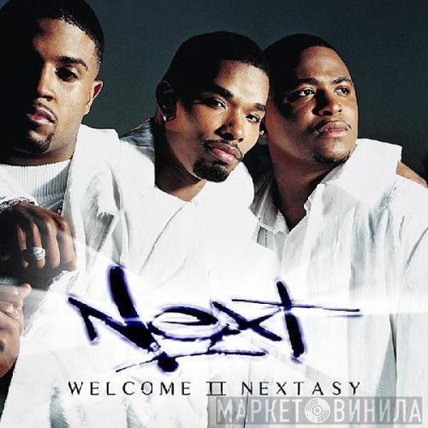 Next  - Welcome II Nextasy