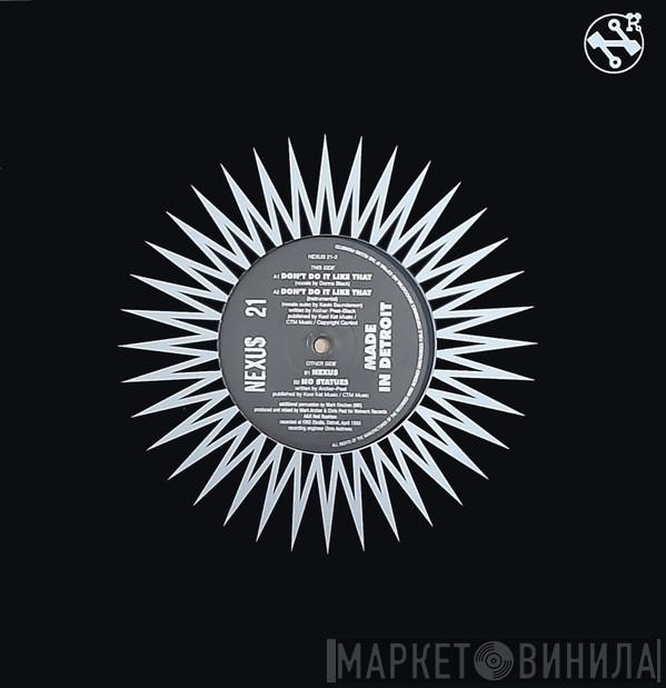 Nexus 21 - Made In Detroit