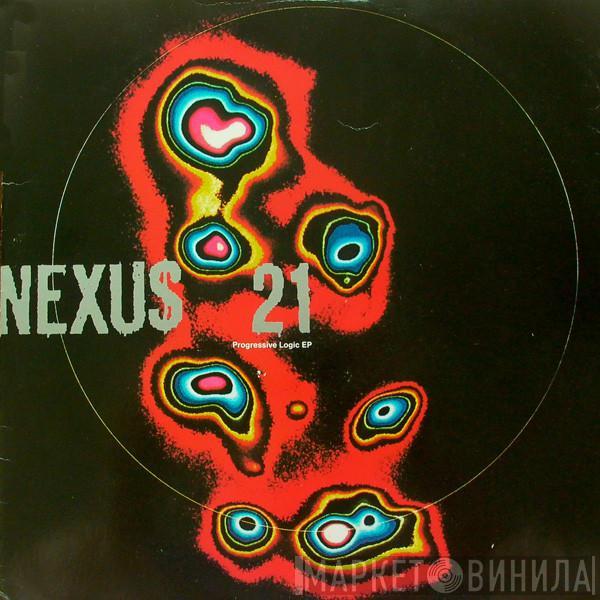 Nexus 21 - Progressive Logic EP