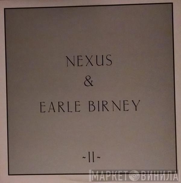 Nexus , Earle Birney - Nexus & Earle Birney - Album II