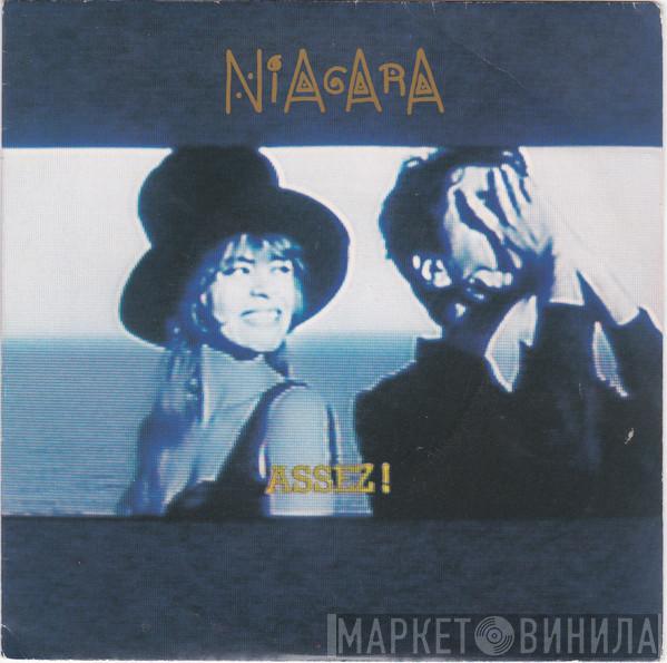 Niagara  - Assez !