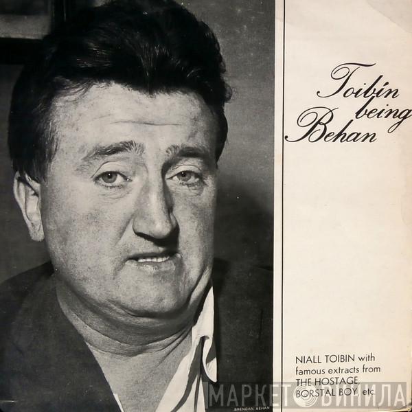 Niall Tóibín - Tóibín Being Behan