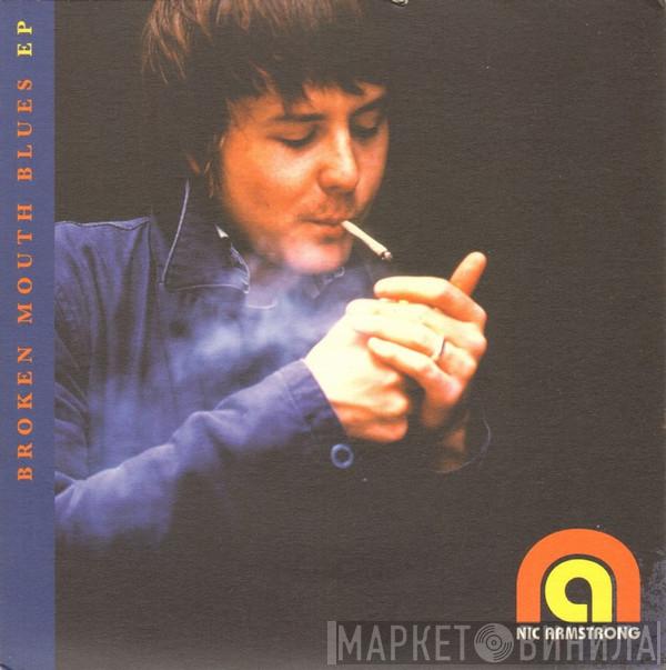 Nic Armstrong - Broken Mouth Blues EP