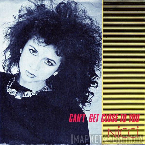 Nicci Gable - Can't Get Close To You