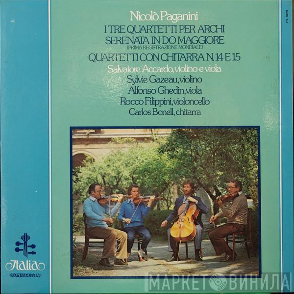 Niccolò Paganini, Salvatore Accardo, Sylvie Gazeau, Alfonso Ghedin, Rocco Filippini, Carlos Bonell - I Tre Quartetti Per Archi / Serenata In Do Maggiore / Quartetti Con Chitarra N. 14, N. 15