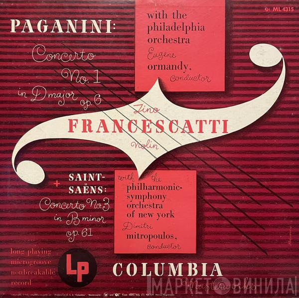 , Niccolò Paganini , Camille Saint-Saëns  Zino Francescatti  - Concerto No.1 In D Major, Op. 6 + Concerto No. 3 In B Minor, Op. 61