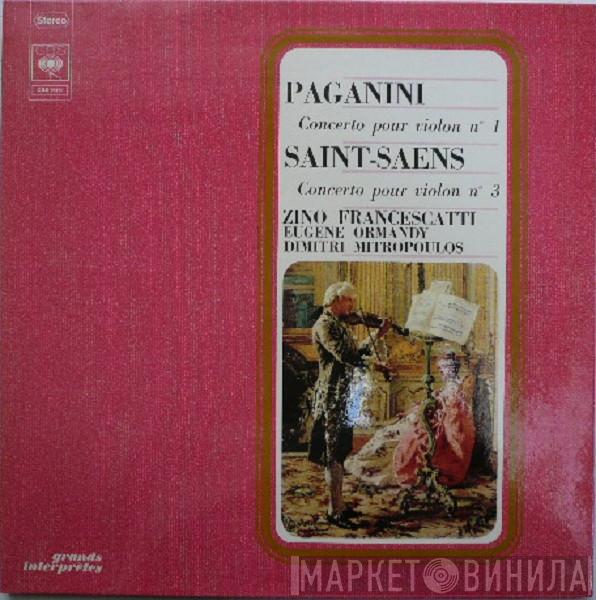 , Niccolò Paganini - Camille Saint-Saëns , Zino Francescatti , Eugene Ormandy  Dimitri Mitropoulos  - Concerto Pour Violon N°1 - Concerto Pour Violon N°3
