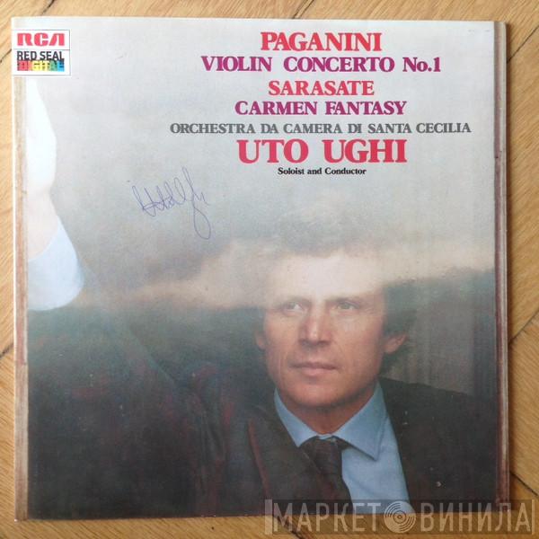 , Niccolò Paganini - Pablo de Sarasate , Orchestra Da Camera Di Santa Cecilia  Uto Ughi  - Paganini – Violin Concerto No. 1 - Sarasate – Carmen Fantasy
