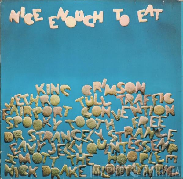  - Nice Enough To Eat