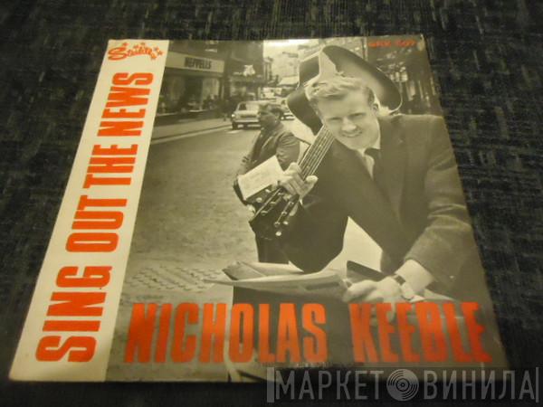 Nicholas Keeble - Sing Out The News