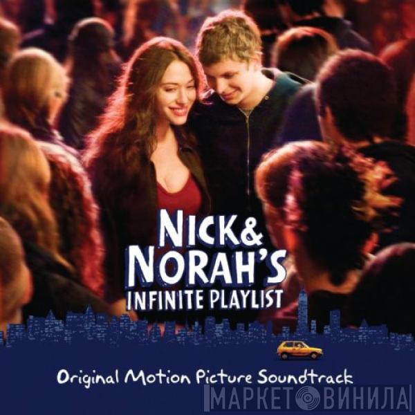  - Nick & Norah's Infinite Playlist - Original Motion Picture Soundtrack