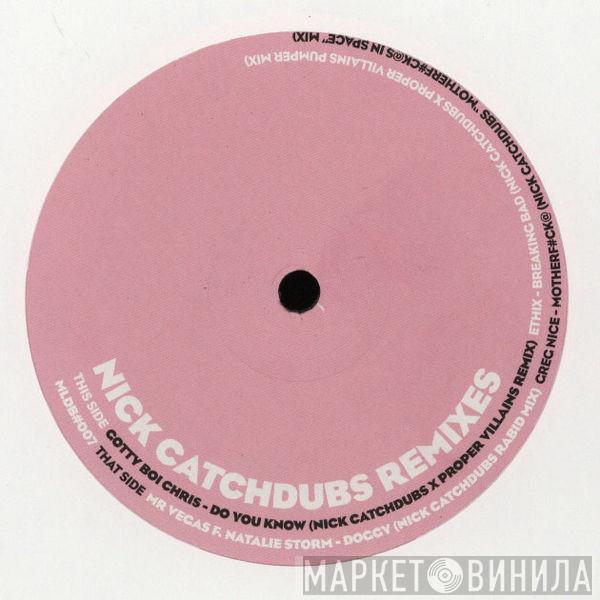 Nick Catchdubs - Remixes