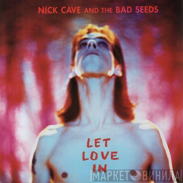 Nick Cave & The Bad Seeds - Let Love In